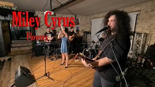 Miley Cyrus - Flowers (by Diana Rogojina feat. Andrei Cerbu Band)