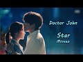 Doctor john ost  star  minseo lyric fmv