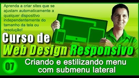 Curso de Design Responsivo Aula 07 Criando e estilizando menu com submenu lateral