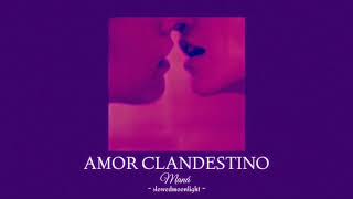 maná - amor clandestino [slowed + reverb]