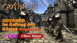 GEWITTER-GRITTA.⚓ODYSSEE-Im Auftrag des Königs, V2.6 (L'Hiver) #133★Let's Play- [Gothic 2 Mod][GER]