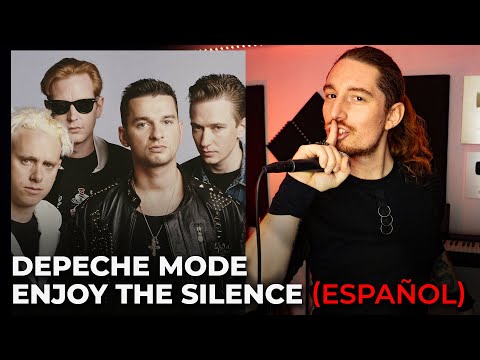 ¿Cómo Sonaría Depeche Mode - Enjoy The Silence En Español