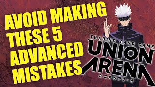 Avoid making these 5 Advanced Player Mistakes in Union Arena | Union Arena Guide