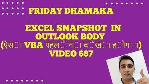 Friday Dhamaka - Paste excel SNAPSOT in Outlook Hindi