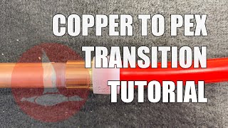 Copper to PEX Transition Tutorial.  pex to copper. pex plumbing installation