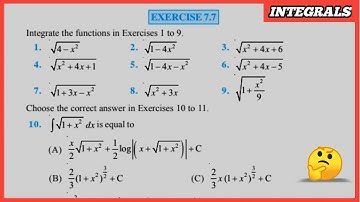 Class 12 Maths Chapter -7  Integrals : Exercise 7.7 solutions