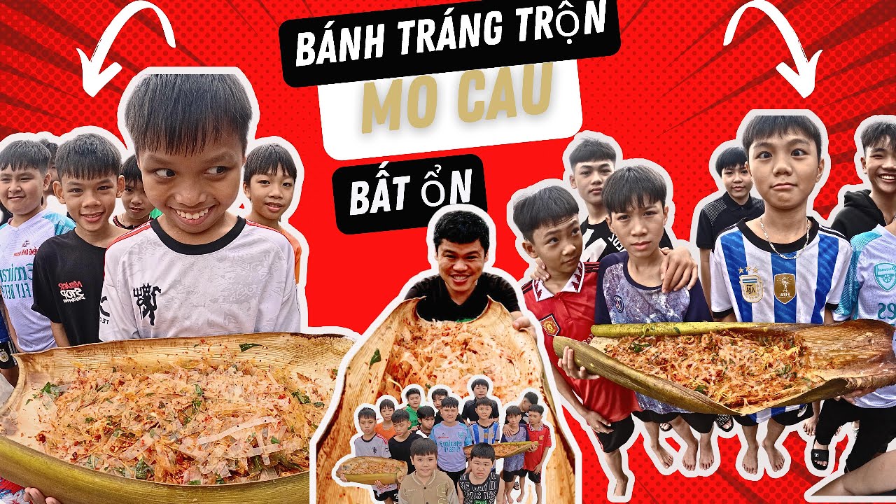 Chú Cận TV I Bánh tráng trộn mo cau bất ổn