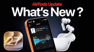 iOS 27 AirPods Update - All New Features and Changes! screenshot 5