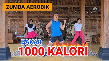 ZUMBA AEROBIK BAKAR 1000 KALORI