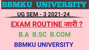 BBMKU UG Sem-3 2021-24 Exam Routine Time Table and Exam Centre जारी
