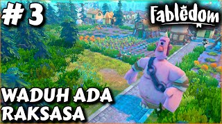 RAKSASA DI KERAJAAN KITA - Fabledom INDONESIA PART 3