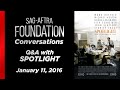 Conversations with SPOTLIGHT (in LA)