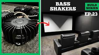Ep23 BASS SHAKERS⏐How I made a KILLER 9.4.6 KRIX Home Cinema ⏐Build Series