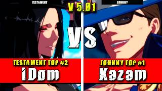 GGST | iDom (Testament) VS Kazam (Johnny) | Guilty Gear Strive High level gameplay
