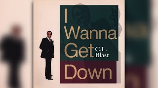 C.L. Blast - Love Don't Feel Like Love No More