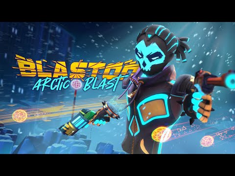 Blaston | Arctic Blast Release Trailer