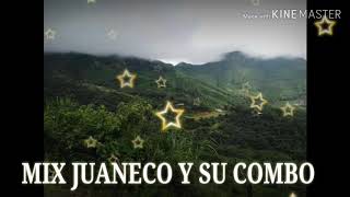 Video thumbnail of "mix JUANECO Y SU COMBO"