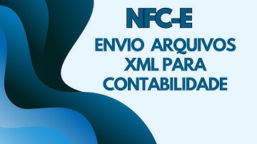 NFC-e envio de Xmls e docs fiscais para Contabilidade