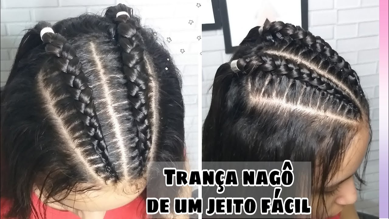 Como fazer trança Nagô/ De um jeito muito fácil /hair style girl - thptnganamst.edu.vn