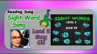 SIGHT WORD SONG - LEVEL 2 SONG #5 (Fountas & Pinnell)