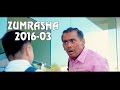 ZUMRASHA (2016 YIL 3-SON)
