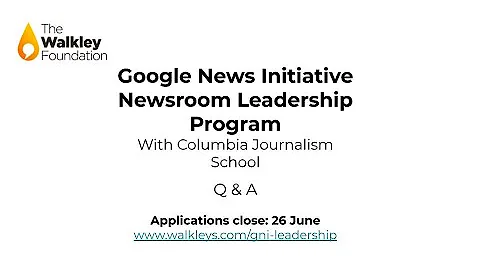 AMA: Google News Initiative Leadership Program wit...