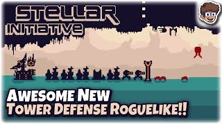 Awesome New Tower Defense Roguelike! | Let's Try Stellar Initiative
