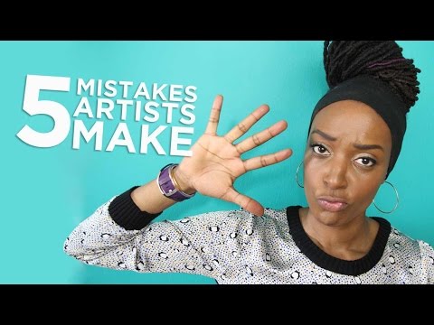 5 Mistakes Artists Make