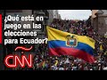 Dolarización, vacunas, recuperación económica y otras crisis que impactan las elecciones en Ecuador