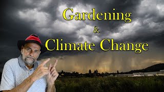 How Does Climate Change Affect Gardening? by Garden Fundamentals 5,130 views 1 month ago 51 minutes