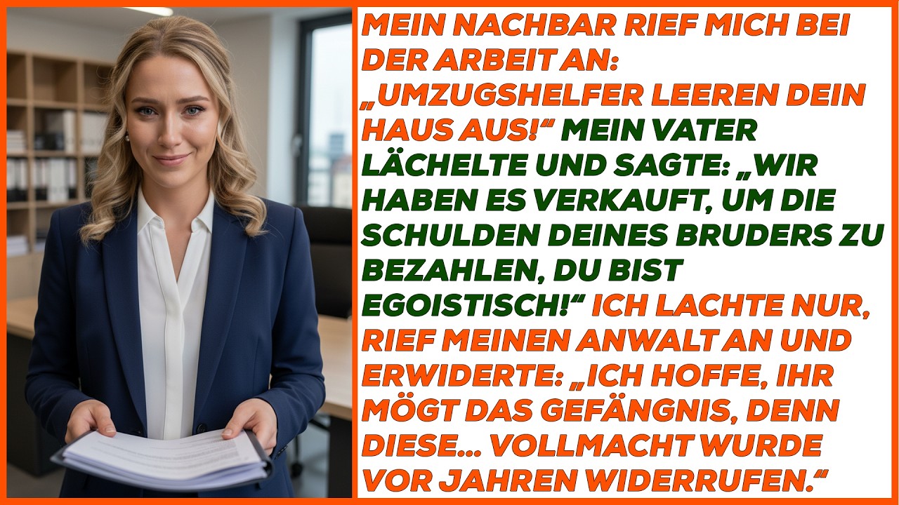 Mein Vater verkaufte mein Haus – ich sagte: „Die Vollmacht wurde widerrufen!“