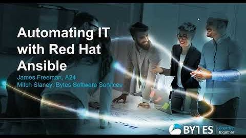Automating IT with Red Hat Ansible