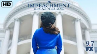 Impeachment : American Crime Story (2021) Official Trailer