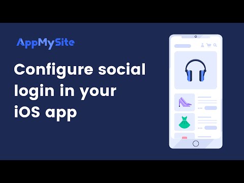 Configure social login for your iOS app | AppMySite