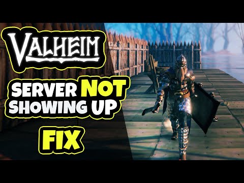 VALHEIM: Server Not Showing Up/Won't Connect/Not Responding Fix Guide/Tutorial