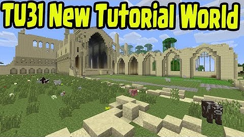 Minecraft PS3, PS4, Xbox, Wii U - TITLE UPDATE TU31 (1.8) NEW TUTORIAL WORLD