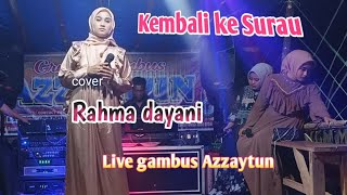 Kembali ke surau Lagu Qasidah cover Rahma dayani