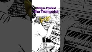A Brilliant & Joyful Trumpet Tune for Organ | Craig A. Penfield