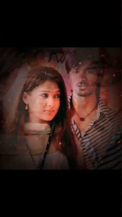 kanavulali valntha nalai 💓💓 Dhanush love Whatsapp status