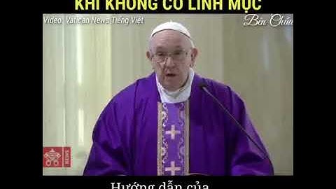 Đức Thánh Cha hướng dẫn xưng tội khi không có linh mục