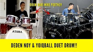 DEDEN NOY DAN YOIQBALL DUET PAKE DRUM MIKE PORTNOY