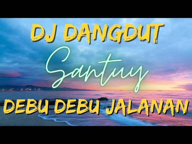 DJ DANGDUT DEBU DEBU JALANAN FULL BASS VIRAL TIKTOK class=