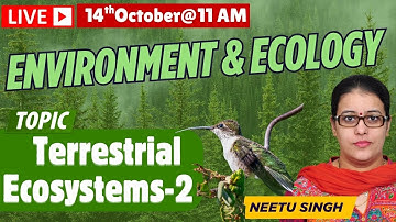 Ecology & Environment  Game Changer UPSC Prelims 2026-Land Ecosystems  (2)  I GS Session 44