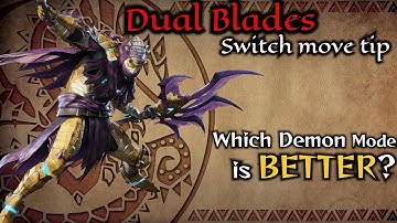 Feral demon Makes Demon mode - OBSOLETE | Dual Blades Guide (1:40 to skip move summary)