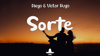 Diego & Victor Hugo - Sorte (Letra)