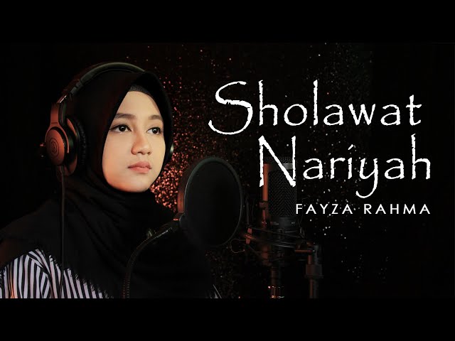 Sholawat Nariyah - Fayza Rahma I Haqi Official class=