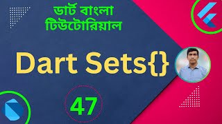 Dart Sets | Dart Tutorial for Flutter in Bangla