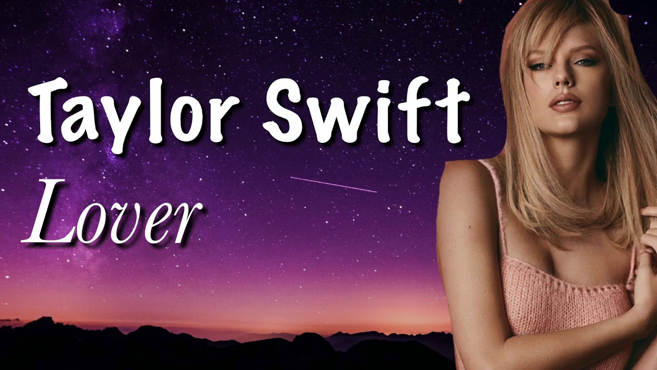 Taylor Swift Lover Lyrics YouTube