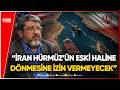 Fuat İzadi'den Habertürk'e Çarpıcı Analiz: "ABD'nin Hürmüz Ablukası Savaş Demek"