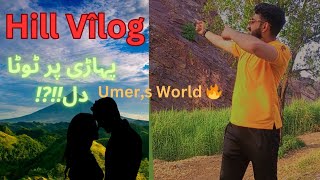 Wélcöme Tö My Vilog Umers World How To Make Vilog پہاڑی پر ٹوٹا دل